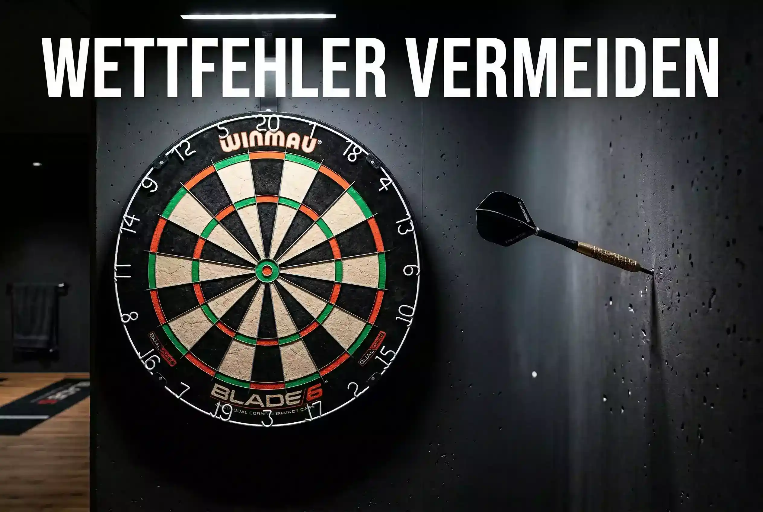 Darts-WM Wettfehler vermeiden — 10 typische Anfängerpatzer