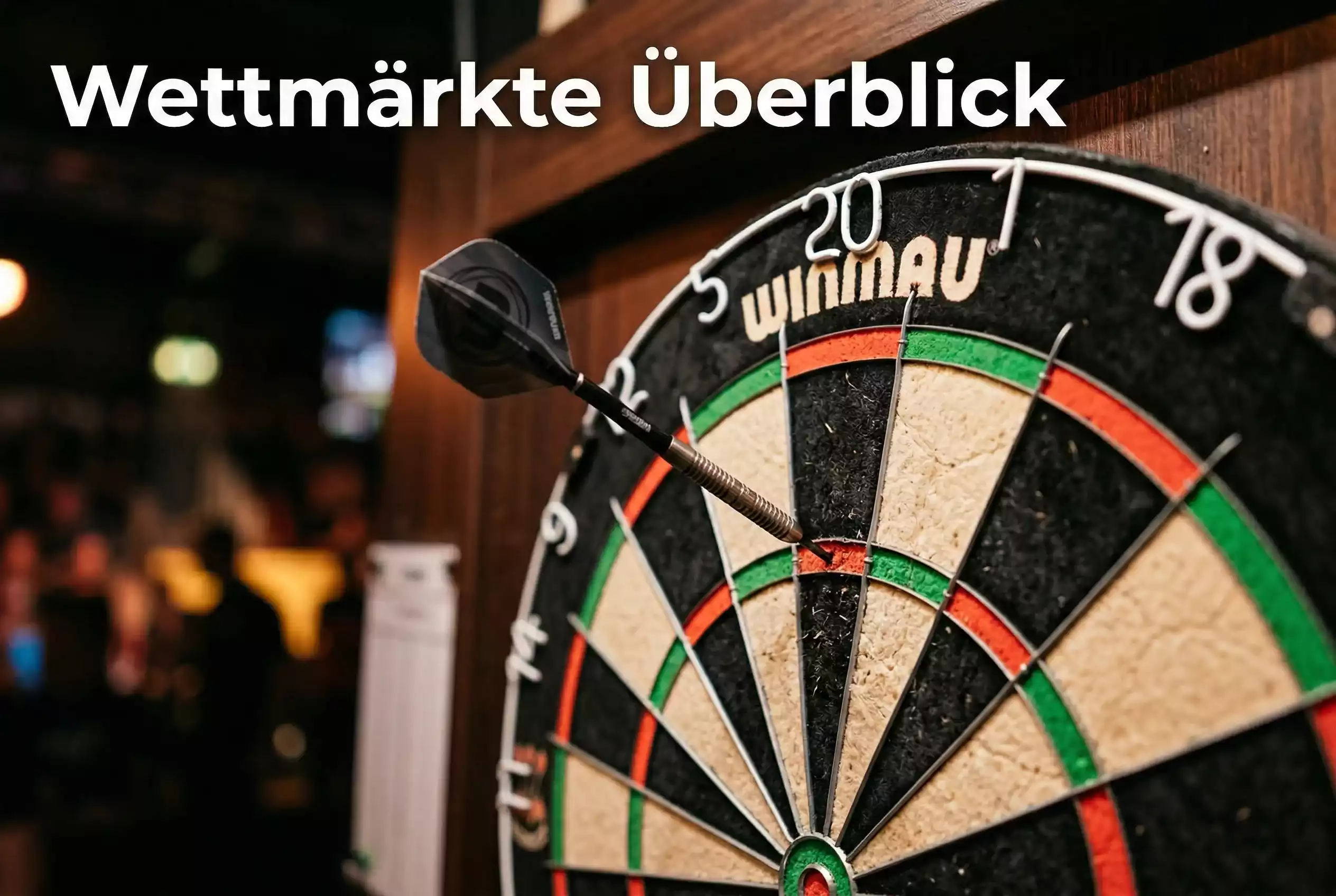 Wettmärkte der Darts-WM erklärt — Alle Wettarten im Überblick